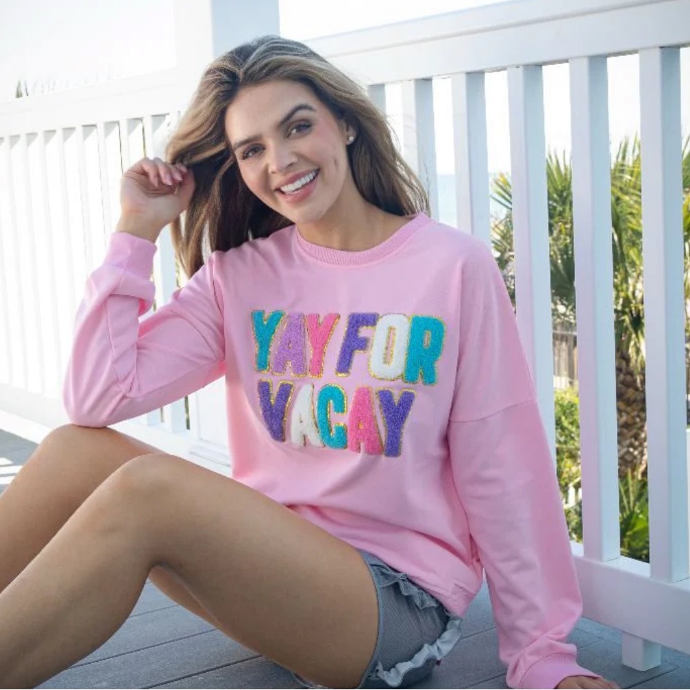 Simply Southern YAY FOR VACAY pullover